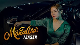 MONALISA  | OFFICIAL TEASER | MAINSTREAM RECORDS