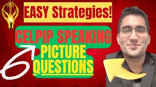 CELPIP Speaking: How To Answer the Picture Questions for a CLB 10?