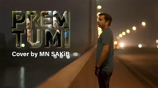Prem Tumi | Tahsan | Covered by MN SAKiB | Tanay Dth | Two Ends | Bangla Drama Song