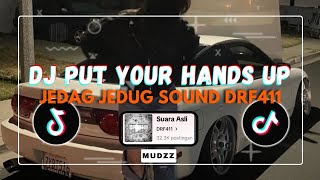 DJ PUT YOUR HANDS UP SOUND DRF411| MELODY KANE VIRAL TIKTOK TERBARU 2024 #djtiktokterbaru #djviral