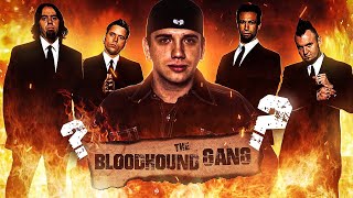 Why Bloodhound Gang Won't Survive Today