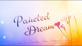 🎨 Painted Dream – Three Languages, One Feeling | Lyrics Video (KOR/ENG/JP)
