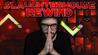 Slaughterhouse Rewind | Geometry Dash