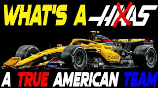CADILLAC FORMULA 1 | HAAS IS NOT AMERICAN