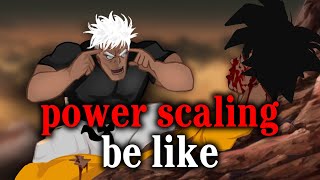 I HATE Power Scaling, kinda