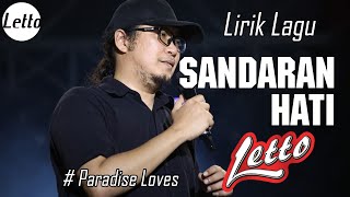 Sandaran Hati - LETTO -LIRIK