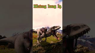 Khủng long kỳ lạ. #shorts #ark