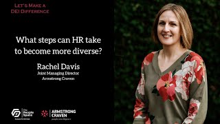 What steps can HR take take to become more diverse? | Armstrong Craven