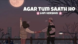 Agar Tum Saath Ho - Arijitsingh (Slowed+Reverb +Lofi) Lofi Song | Lofi_747
