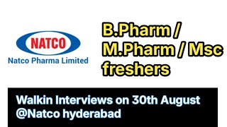 Natco Pharmaでのウォークイン面接：製剤分析R&D | 2025年8月30日、ハイデラバード