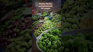 #mondaymarket#seethaphalmandi#osmaniacampus#eflu