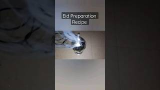 eid preparation recipe #eidrecipe