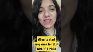 When to Start Preparing for SEBI GRADE A 2023 #sebigradeaadda247 #sebigradea2023 #sebigradea