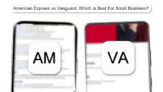 American Express Vs Vanguard Which Is Best For Small Business