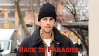 Justin Bieber - Back to Paradise ( Official)