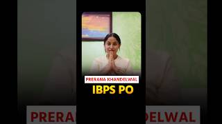 IBPS PO Topper Prerana Khandelwal सिर्फ Youtube से पढ़ कर बनीं आज Officer 🔥🔥🔥