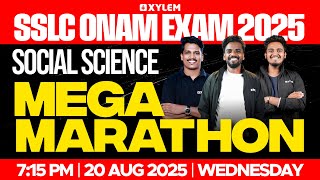 SSLC Onam Exam 2025: Social Science | Mega Marathon | Xylem SSLC