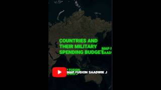 COUNTRIES AND THEIR MILITARY SPENDING BUDGET WHO LOVES INDIA? COMMENT#history #geographythroughmaps