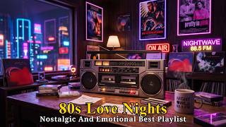 Best 80s Romantic Hits – Nostalgic Love Songs for Late Night Chill