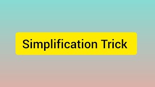 Simplification Trick #mathtrick #simplificationtrick #shorttrick #ssccgl #sscmts #ssc #bank #clerk