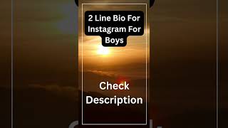 2 line bio for instagram boys #instagrambio #instagrambioideas #instagram #instagrambio