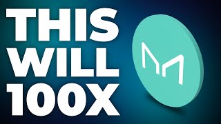 100x Rise Is Coming For Maker!