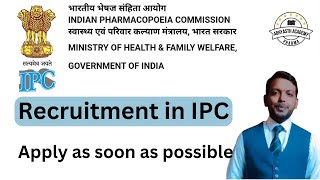 Pharma recruitment Update 2023 l Recruitment of scientist Assistant in IPC l Pharmacovigilance job l