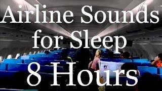 Airline Sound : 8 Hr. Long Flying "Sleep Sound" in an Airliner
