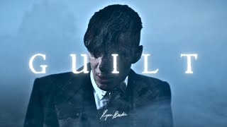 GUILT | Thomas Shelby