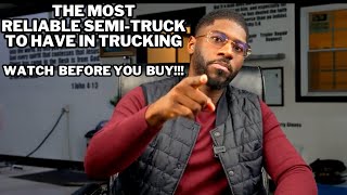 The BEST Semi-Truck You Need For Starting YOUR Trucking Company