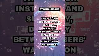 ATOMIC SWAPS #AtomicSwaps #DecentralizedTrading #CryptoTechnology #Cryptocurrency
