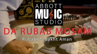 Abbott Music Studio -DA RUBAB MOSAM - Performed by: Bakht Aman