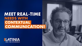 Banking Experiences with Latinia’s Contextual Awareness: Timely and Relevant Financial Advice