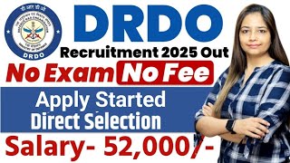 DRDO New Recruitment 2025|DRDO New Vacancy 2025|Govt Jobs in Aug 2025|Technical Government Job Meet