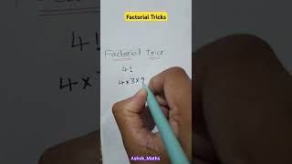 Factorial Tricks || Math  #shorts #maths #youtubeshorts