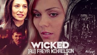 [AU] Freya Mikaelson | Wicked