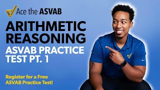 ASVAB Arithmetic Reasoning Practice Test 2023 (Part 1/5): 5 Word Problems to Boost Your AFQT Score
