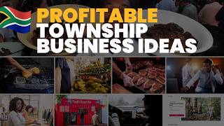 Top 7 Most Profitable Township Business Ideas in South Africa