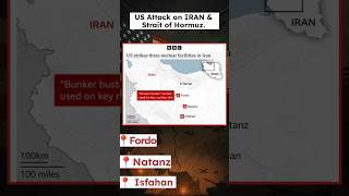 📍 US Attack on IRAN & Strait of  Hormuz #iranisraelwar #iranisraelconflict #straitofhormuz