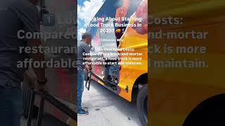 Why Start a Food Truck Business in 2025? 🚚✨