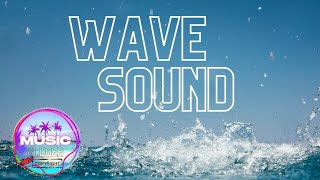 🌊 WAVE SOUND