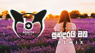 Sundarai Oba Remix| Sathish Perera | Boniya Beats Remix