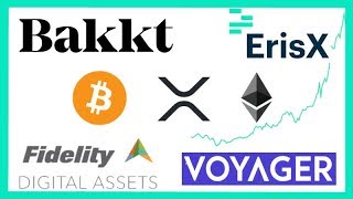 Bakkt vs ErisX vs Fidelity Digital Assets vs Voyager - Institutional Crypto Exchanges - HODL!