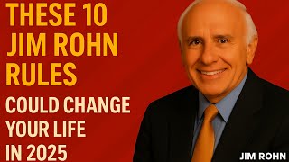 These 10 Jim Rohn Rules Could Change Your Life in 2025 #jimrohnmotivation #jimrohn #jimrohnspeech