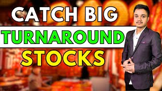 How to Find the Turnaround Stocks With Technical Analysis for Big Moves? | Rohan Das