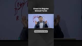 Direct Vs Regular Mutual Funds | Mutual Fund Investing For Beginners