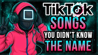 100 TIKTOK Songs You DON´T KNOW the NAME (2025)