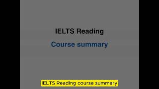 IELTS SIMON - SUMMARY FOR IELTS READING COURSE