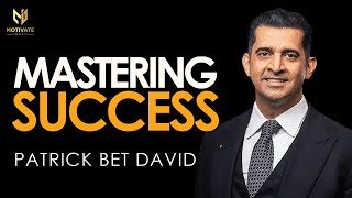 Patrick Bet David Keys to Success Will Make You RETHINK Your Life!