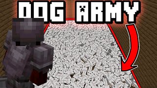 I made a GIANT DOG ARMY in MINECRAFT